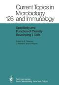 Fleischer / Wagner / Reimann |  Specificity and Function of Clonally Developing T Cells | Buch |  Sack Fachmedien