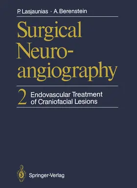 Lasjaunias / Berenstein |  Surgical Neuroangiography | Buch |  Sack Fachmedien