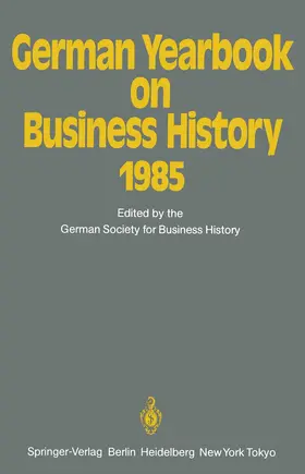 Rudolph / Pohl | German Yearbook on Business History 1985 | Buch | 978-3-642-71198-5 | sack.de