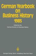 Rudolph / Pohl |  German Yearbook on Business History 1985 | Buch |  Sack Fachmedien