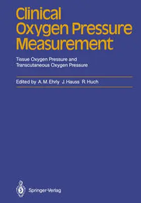 Ehrly / Hauss / Huch |  Clinical Oxygen Pressure Measurement | eBook | Sack Fachmedien