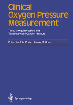 Ehrly / Huch / Hauss |  Clinical Oxygen Pressure Measurement | Buch |  Sack Fachmedien