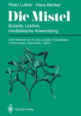 Becker / Luther |  Die Mistel | Buch |  Sack Fachmedien