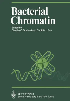 Gualerzi / Pon |  Bacterial Chromatin | Buch |  Sack Fachmedien