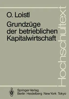Loistl |  Grundzüge der betrieblichen Kapitalwirtschaft | eBook | Sack Fachmedien