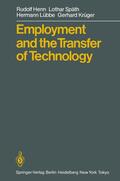 Henn / Krüger / Späth |  Employment and the Transfer of Technology | Buch |  Sack Fachmedien
