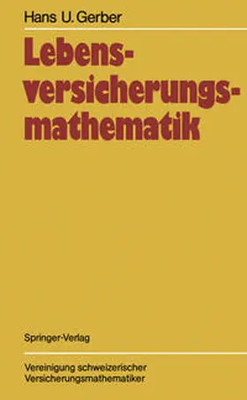 Gerber |  Lebensversicherungsmathematik | eBook | Sack Fachmedien