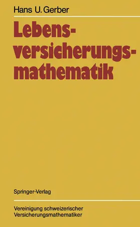 Gerber |  Lebensversicherungsmathematik | Buch |  Sack Fachmedien
