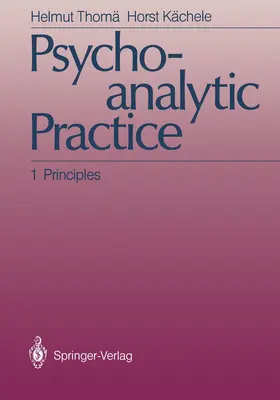 Kächele / Thomä |  Psychoanalytic Practice | Buch |  Sack Fachmedien