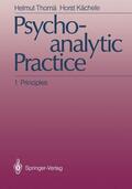 Kächele / Thomä |  Psychoanalytic Practice | Buch |  Sack Fachmedien