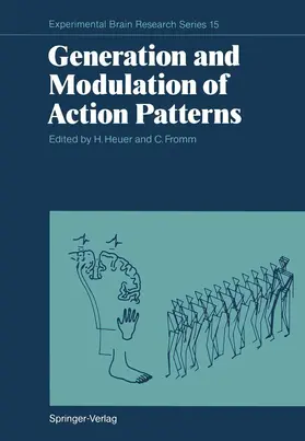 Fromm / Heuer |  Generation and Modulation of Action Patterns | Buch |  Sack Fachmedien