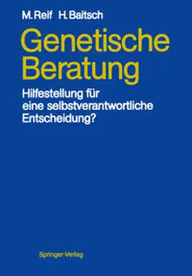 Reif / Baitsch |  Genetische Beratung | eBook | Sack Fachmedien