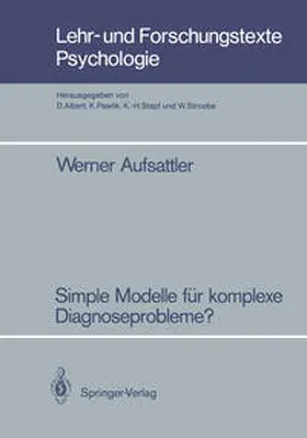 Aufsattler |  Simple Modelle für komplexe Diagnoseprobleme? | eBook | Sack Fachmedien