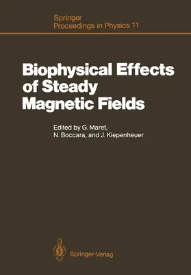 Maret / Boccara / Kiepenheuer |  Biophysical Effects of Steady Magnetic Fields | Buch |  Sack Fachmedien