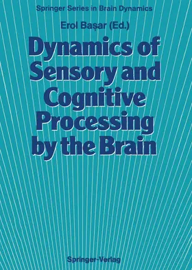 Basar |  Dynamics of Sensory and Cognitive Processing by the Brain | Buch |  Sack Fachmedien