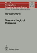 Kröger |  Temporal Logic of Programs | Buch |  Sack Fachmedien