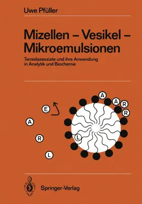 Pfüller |  Mizellen - Vesikel - Mikroemulsionen | Buch |  Sack Fachmedien