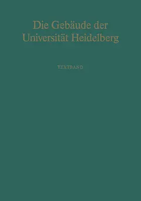 Riedl |  Die Gebäude der Universität Heidelberg | Buch |  Sack Fachmedien