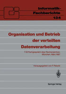 Peischl |  Organisation und Betrieb der verteilten Datenverarbeitung | eBook | Sack Fachmedien