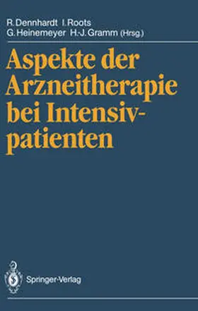 Dennhardt / Roots / Heinemeyer |  Aspekte der Arzneitherapie bei Intensivpatienten | eBook | Sack Fachmedien