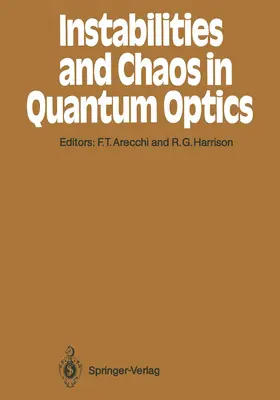 Arecchi / Harrison |  Instabilities and Chaos in Quantum Optics | Buch |  Sack Fachmedien