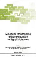 Konijn / Van Haastert / Housley |  Molecular Mechanisms of Desensitization to Signal Molecules | Buch |  Sack Fachmedien