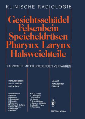 Mödder / Lenz | Gesichtsschädel Felsenbein · Speicheldrüsen · Pharynx · Larynx Halsweichteile | Buch | 978-3-642-71803-8 | sack.de