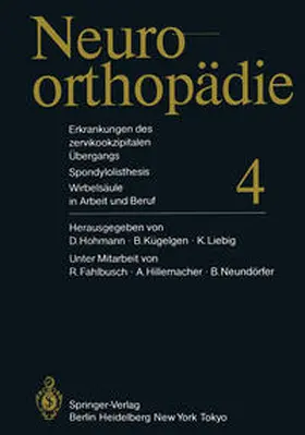 Hohmann / Kügelgen / Liebig |  Erkrankungen des zervikookzipitalen Übergangs. Spondylolisthesis. Wirbelsäule in Arbeit und Beruf | eBook | Sack Fachmedien