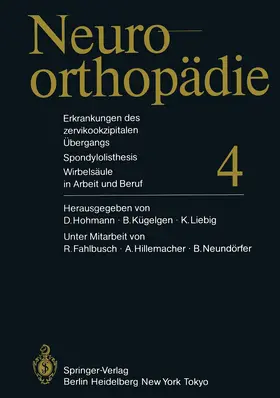 Hohmann / Kügelgen / Liebig |  Erkrankungen des zervikookzipitalen Übergangs. Spondylolisthesis. Wirbelsäule in Arbeit und Beruf | Buch |  Sack Fachmedien