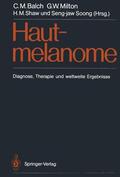 Milton / Balch |  Hautmelanome | Buch |  Sack Fachmedien