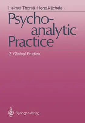 Kächele / Thomä |  Psychoanalytic Practice | Buch |  Sack Fachmedien