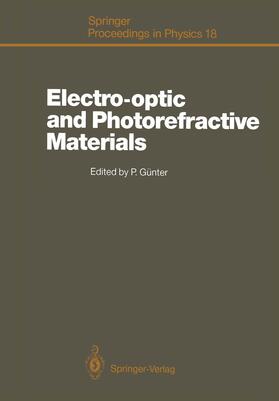Günter | Electro-optic and Photorefractive Materials | Buch | 978-3-642-71909-7 | sack.de