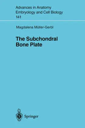 Müller-Gerbl |  The Subchondral Bone Plate | eBook | Sack Fachmedien