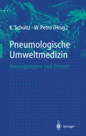 Schultz / Petro |  Pneumologische Umweltmedizin | eBook | Sack Fachmedien