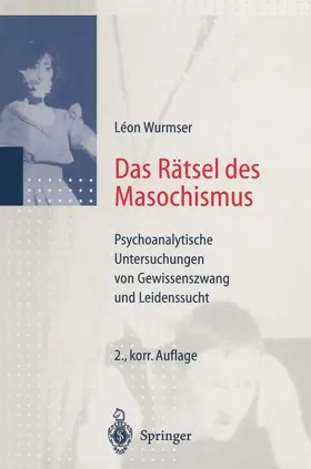 Wurmser |  Das Rätsel des Masochismus | Buch |  Sack Fachmedien