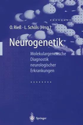 Schöls / Rieß |  Neurogenetik | Buch |  Sack Fachmedien