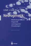 Schöls / Rieß |  Neurogenetik | Buch |  Sack Fachmedien