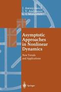 Awrejcewicz / Manevitch / Andrianov |  Asymptotic Approaches in Nonlinear Dynamics | Buch |  Sack Fachmedien