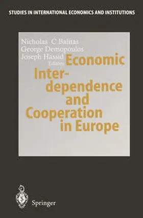 Baltas / Hassid / Demopoulos |  Economic Interdependence and Cooperation in Europe | Buch |  Sack Fachmedien