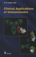 Frankel |  Clinical Applications of Immunotoxins | Buch |  Sack Fachmedien