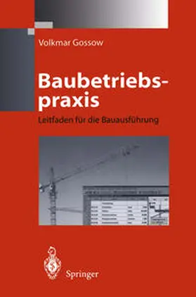 Gossow |  Baubetriebspraxis | eBook | Sack Fachmedien