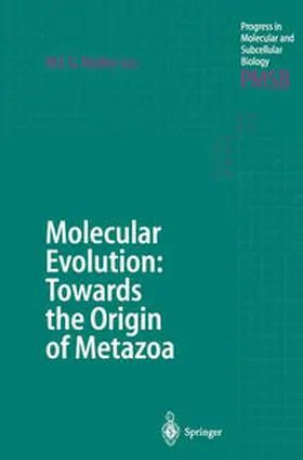 Müller |  Molecular Evolution: Towards the Origin of Metazoa | eBook | Sack Fachmedien