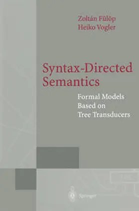 Fülöp / Vogler |  Syntax-Directed Semantics | eBook | Sack Fachmedien