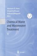 Hahn / Odegaard / Hoffmann |  Chemical Water and Wastewater Treatment V | Buch |  Sack Fachmedien