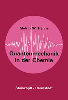 Hanna |  Quantenmechanik in der Chemie | eBook | Sack Fachmedien