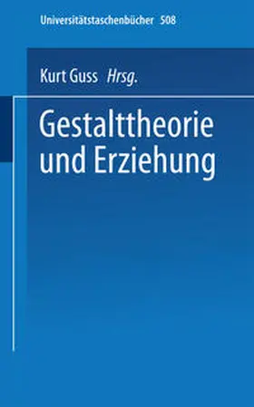 Guss |  Gestalttheorie und Erziehung | eBook | Sack Fachmedien