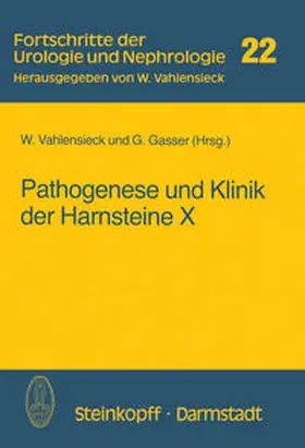 Vahlensieck / Gasser |  Pathogenese und Klinik der Harnsteine X | eBook | Sack Fachmedien