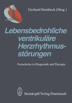 Steinbeck |  Lebensbedrohliche ventrikuläre Herzrhythmusstörungen | Buch |  Sack Fachmedien