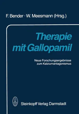 Meesmann / Bender |  Therapie mit Gallopamil | Buch |  Sack Fachmedien