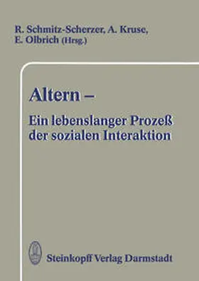 Schmitz-Scherzer / Kruse / Olbrich |  Altern - Ein lebenslanger Prozeß der sozialen Interaktion | eBook | Sack Fachmedien